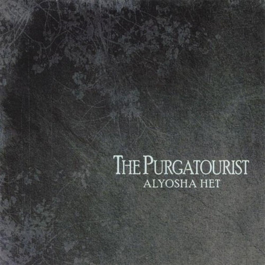 the album cover for Alyosha Het - Purgatourist