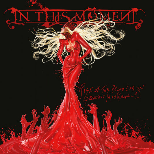 the album cover for In This Moment - Rise Of The Blood Legion: Greatest Hits (Chapter 1