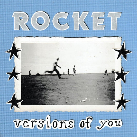 the album cover for Rocket - Versions Of You