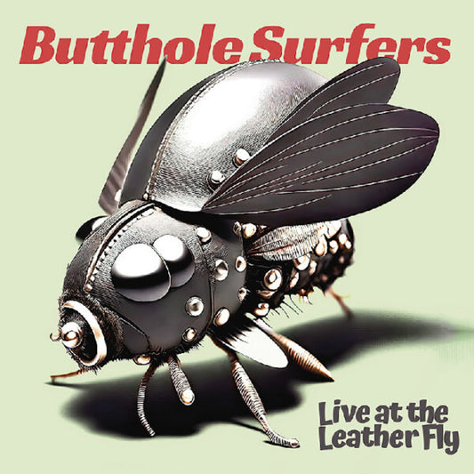 the album cover for Butthole Surfers - Live at the Leather Fly