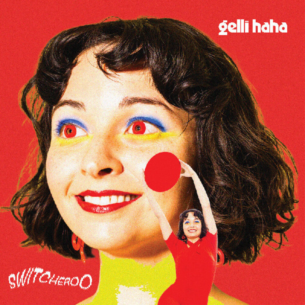 the album cover for Gelli Haha - Switcheroo [Digipak]