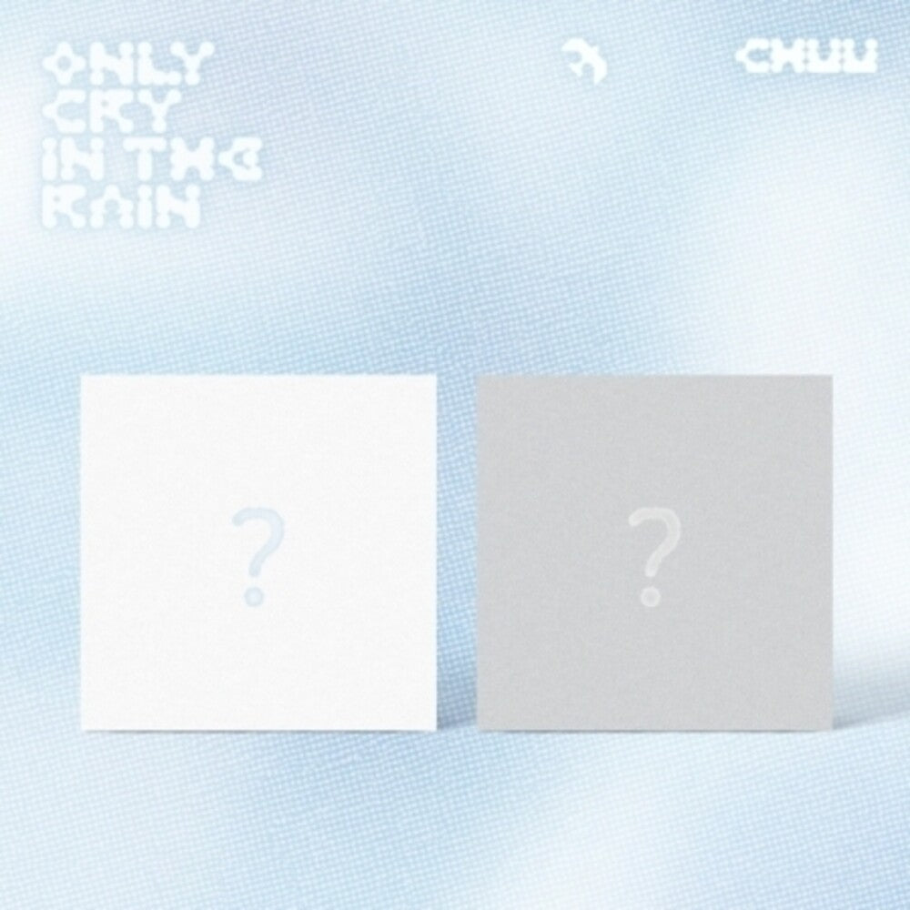 the album cover for CHUU - Only Cry In The Rain - Random Cover (Post) (Stic)