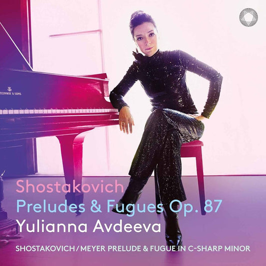 the album cover for Avdeeva Yulianna  / Meyer - Shostakovich: Preludes & Fugues Op. 87