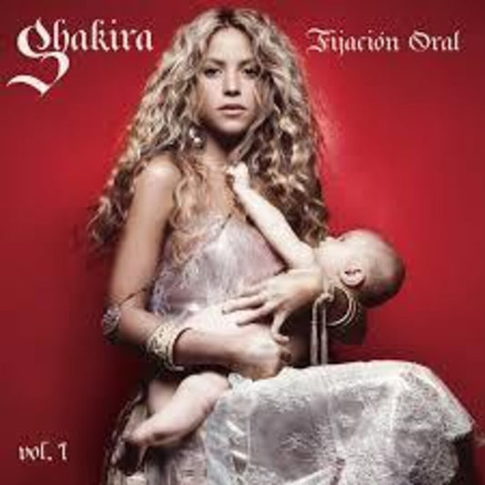 the album cover for Shakira - Fijacion Oral Vol. 1