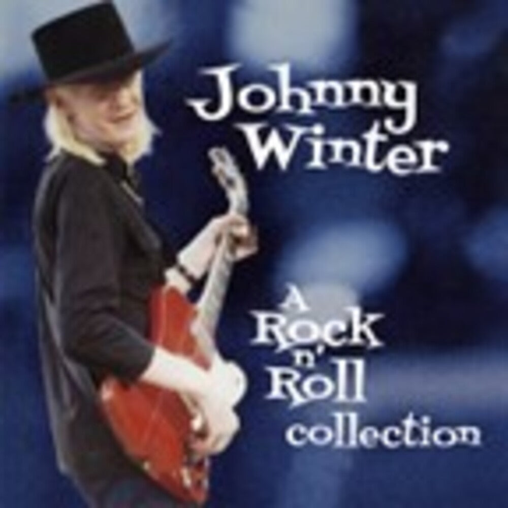 the album cover for Johnny Winter - Rock N Roll Collection (Uk)