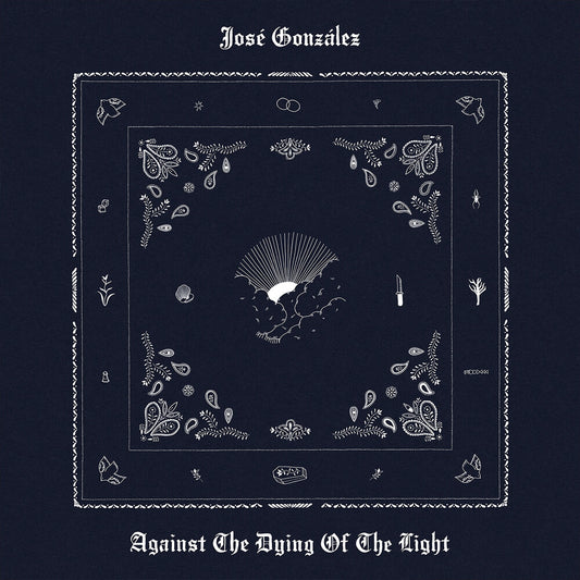 the album cover for Jose Gonzalez - Against The Dying Of The Light [Indie Exclusive White]