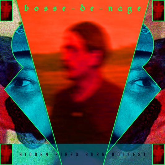 the album cover for Bosse-de-Nage - Hidden Fires Burn Hottest