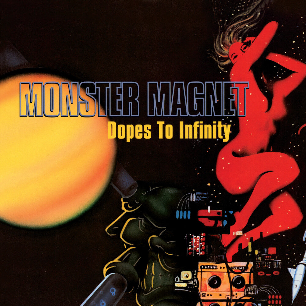 the album cover for Monster Magnet - Dopes To Infinity [Reissue]