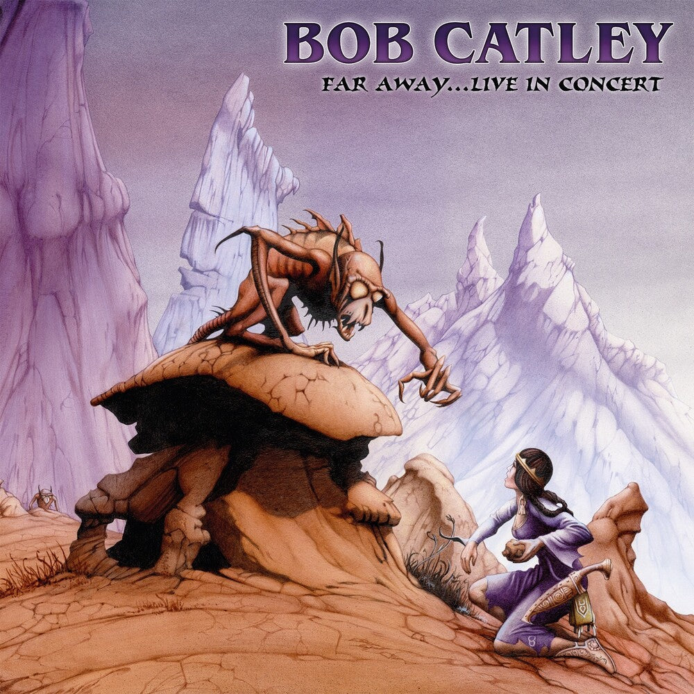 the album cover for Bob Catley - Far Away Live In Concert (Recorded In Holland)