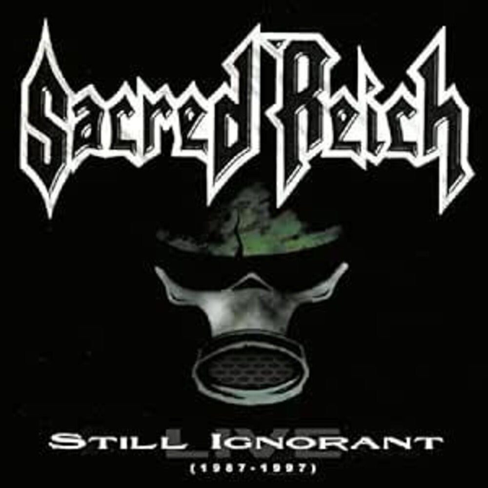 the album cover for Sacred Reich - Still Ignorant: Live 1987-1997 (Uk)