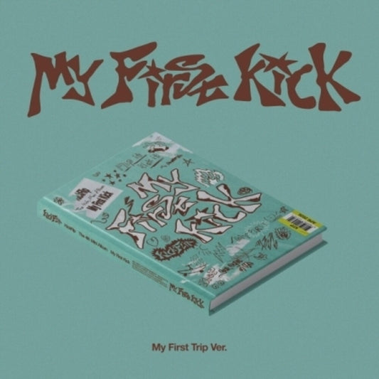 the album cover for Kickflip - My First Kick - My First Trip Version (Asia)