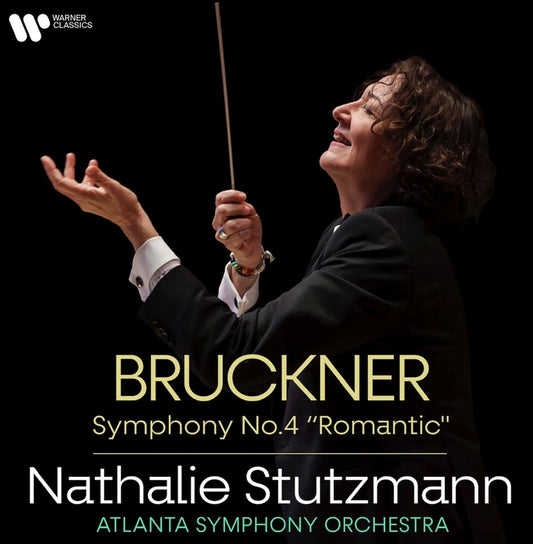 the album cover for Stutzmann, Natalie / Atlanta Symphony Orchestra - Bruckner: Symphony No.4