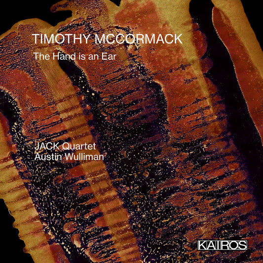 the album cover for Austin Wulliman  / Jack - Timothy Mccormack: The Hand Is An Ear
