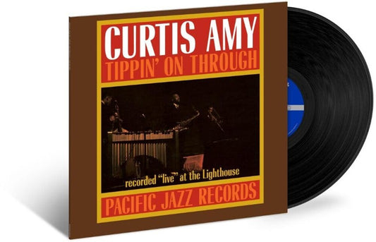 the album cover for Curtis Amy - Tippin' On Through (Blue Note Tone Poet Edition)