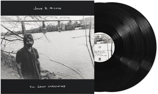 the album cover for John R Miller - The Great Unknowing [Black Vinyl]