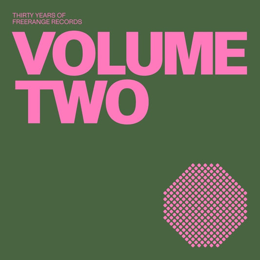 the album cover for 30 Years Of Freerange Records Vol. 2 / Various - 30 Years Of Freerange Records Vol. 2 / Various