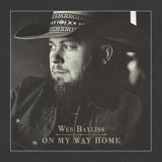 the album cover for Wes Bayliss - On My Way Home