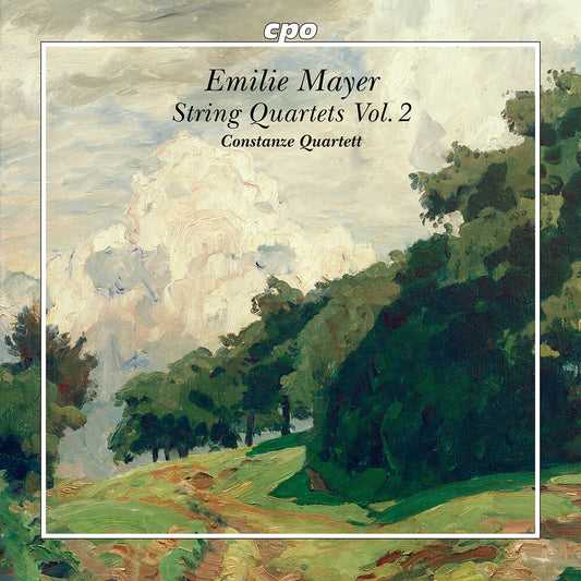 the album cover for Constanze Quartett - Emilie Mayer: String Quartets / Vol. 2