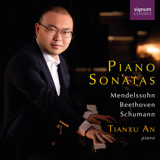 the album cover for Tianxu an - Mendelssohn/beethoven & Schumann: Piano Sonatas