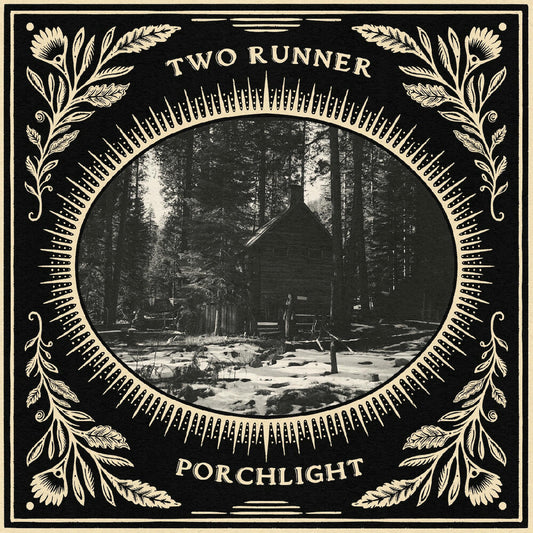 the album cover for Two Runner - Porchlight [Digipak]