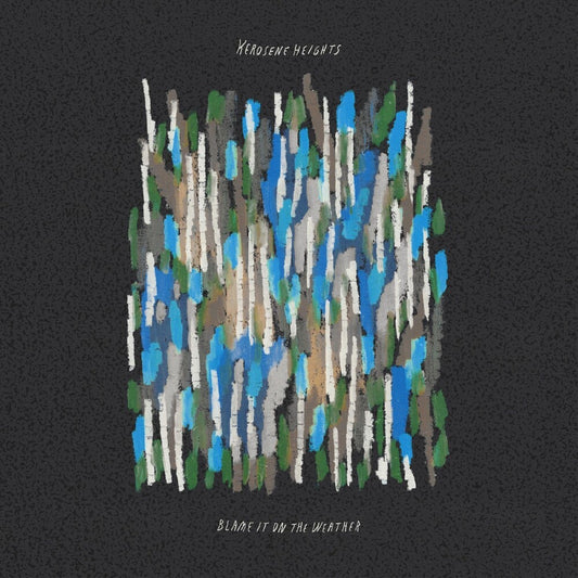 the album cover for Kerosene Heights - Blame It On The Weather - Watermelon Splash [Colored Vinyl]
