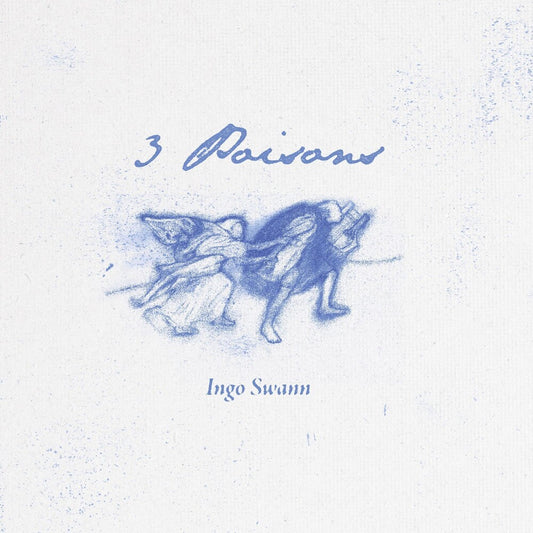 the album cover for Ingo Swann - 3 Poisons