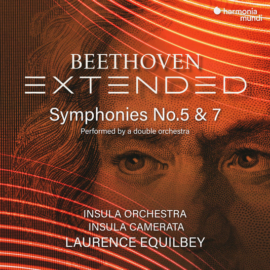 the album cover for Insula Orchestra / Equilbey, Laurence - Beethoven Extended: Symphonies Nos. 5 & 7