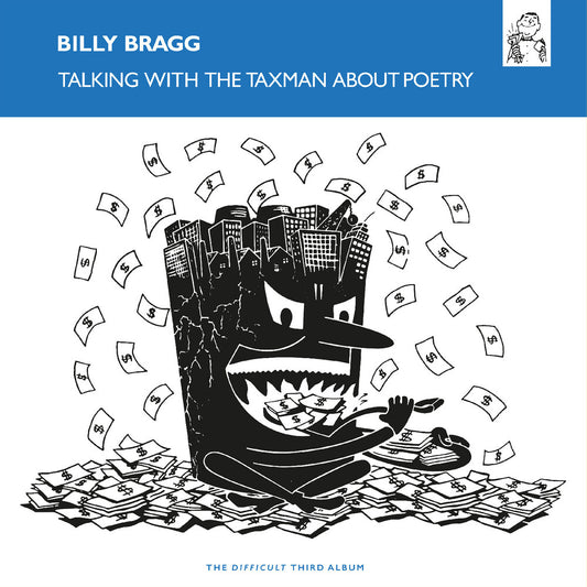 the album cover for Billy Bragg - Talking With The Taxman About Poetry [Solid Blue]