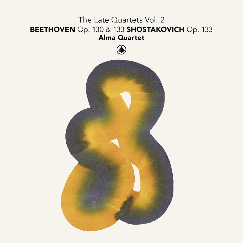 the album cover for Alma Quartet - Late Quartets Vol. 2 - Beethoven Op. 130 & 133