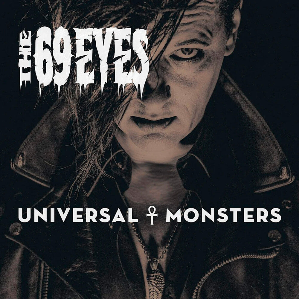 the album cover for 69 Eyes - Universal Monsters [Limited Edition] (Jewl)