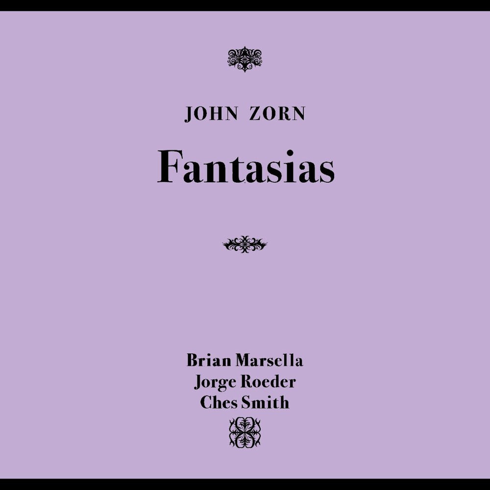 the album cover for John Zorn - Fantasias