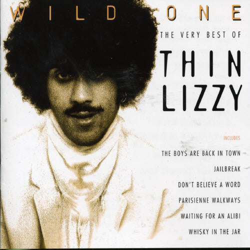 the album cover for Thin Lizzy - Wild One: Very Best Of [Remastered]