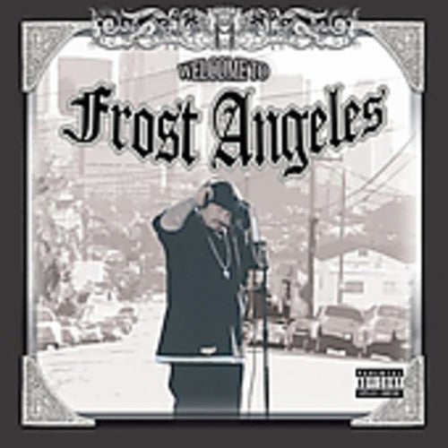 the album cover for Frost - Welcome to Frost Angeles