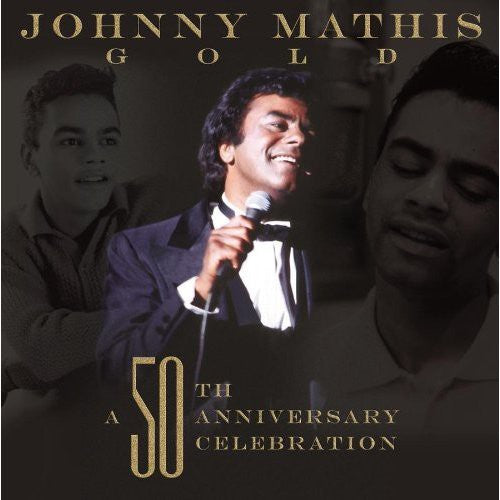 the album cover for Johnny Mathis - Johnny Mathis: A 50th Anniversary Celebration
