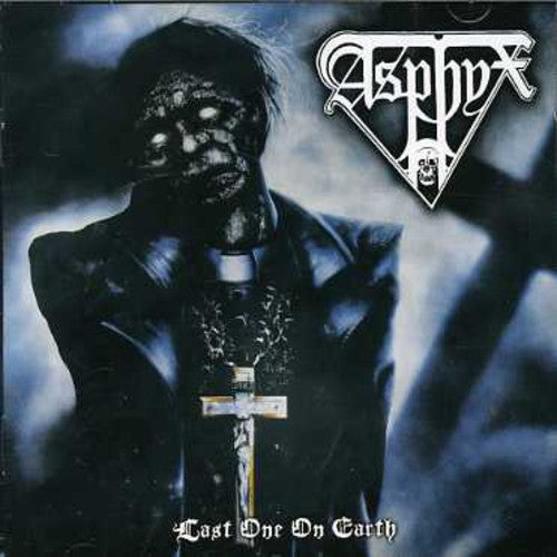 the album cover for Asphyx - Last One On Earth [Import]