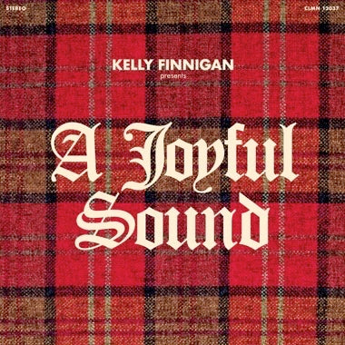 KELLY FINNIGAN- A JOYFUL SOUND (NORWAY SPRUCE GREEN)