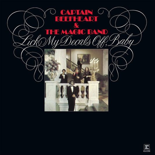 Captain Beefheart & His Magic Band - Lick My Decals Off, Baby