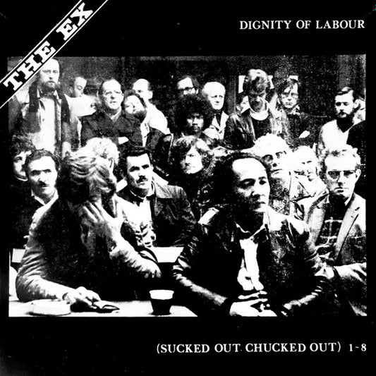 THE EX- DIGNITY OF LABOUR