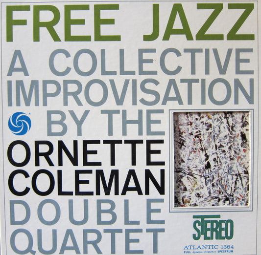 ORNETTE COLEMAN- FREE JAZZ