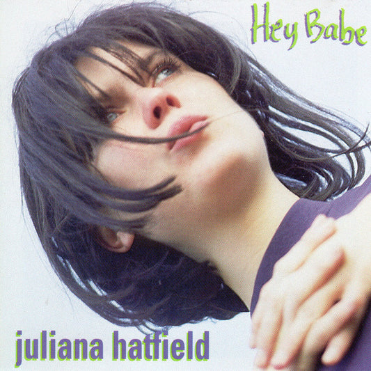 JULIANA HATFIELD-HEY BABE