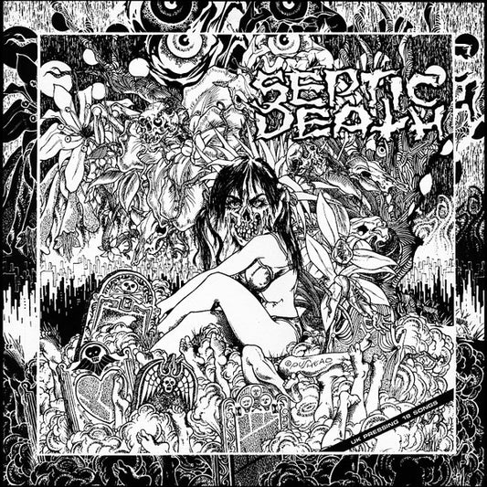 SEPTIC DEATH - NOW THAT I HAVE