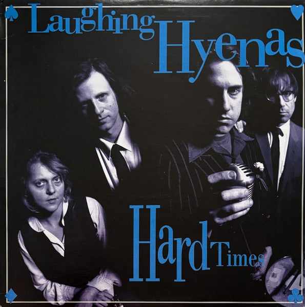 LAUGHING HYENAS-HARD TIMES