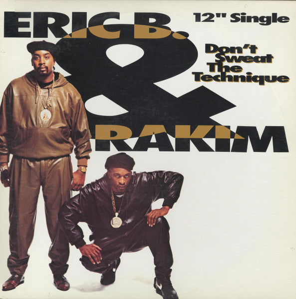 ERIC B & RAKIM-DON'T SWEAT