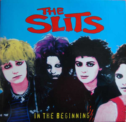 SLITS - IN THE BEGINNING