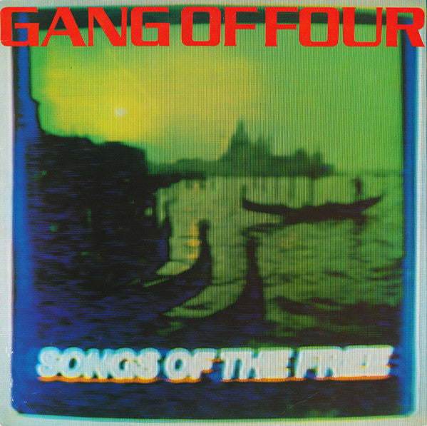 Gang Of Four-Songs Of Free