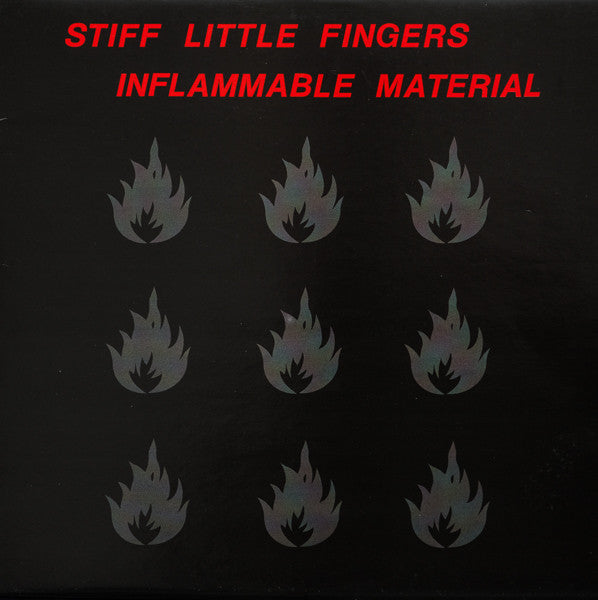 STIFF LITTLE FINGERS-INFLAMMABLE