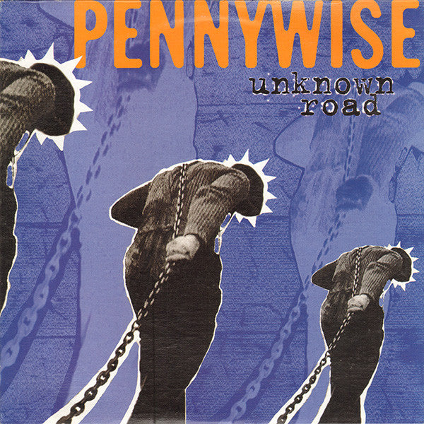 PENNYWISE- UNKNOWN ROAD