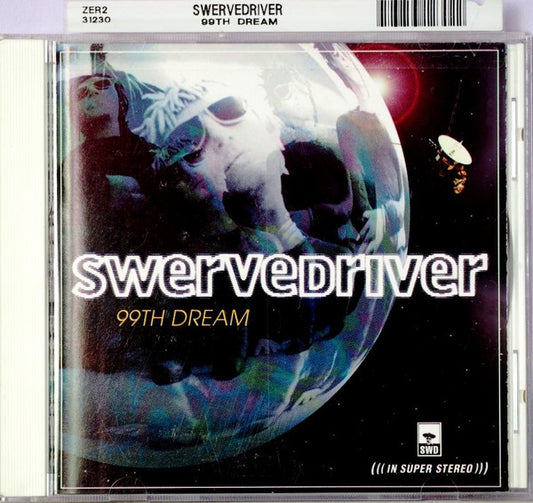 SWERVEDRIVER - 99th DREAM