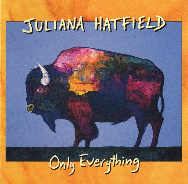 JULIANA HATFIELD-ONLY EVERYTHING