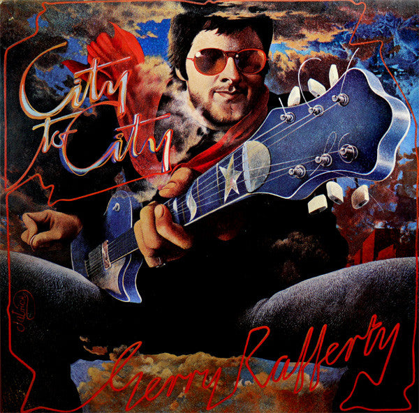 GERRY RAFFERTY - City To City